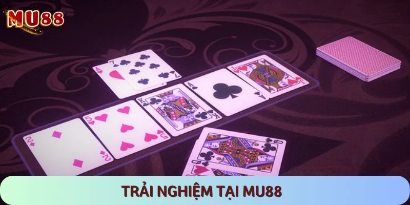 Hướng dẫn trải nghiệm game tại nền tảng MU88