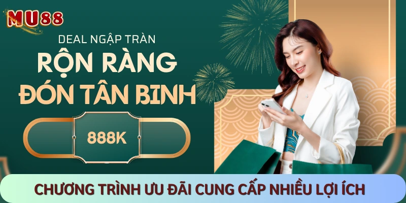 Lợi ích to lớn mà chương trình ưu đãi mang đến