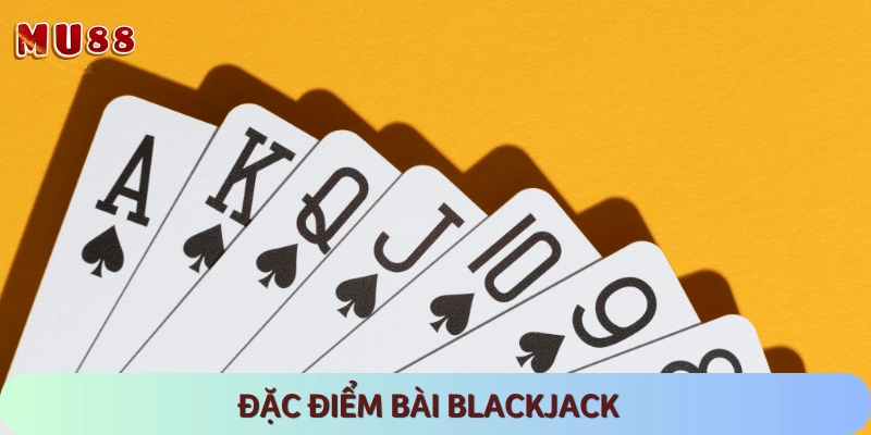 Đặc điểm của bài Xì Dách