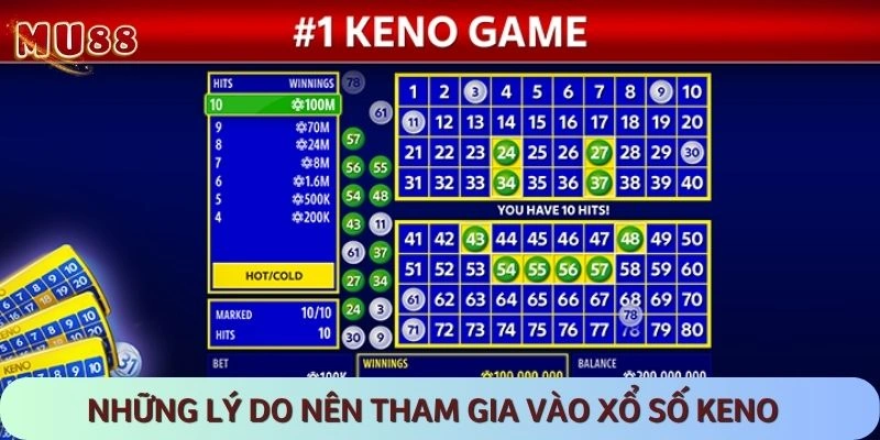 Lợi ích khi trải nghiệm hình thức Keno